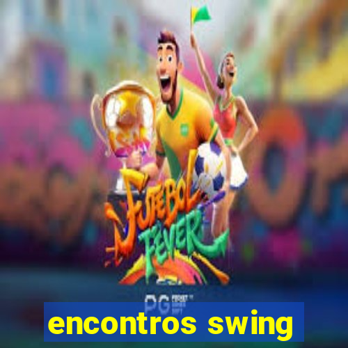 encontros swing